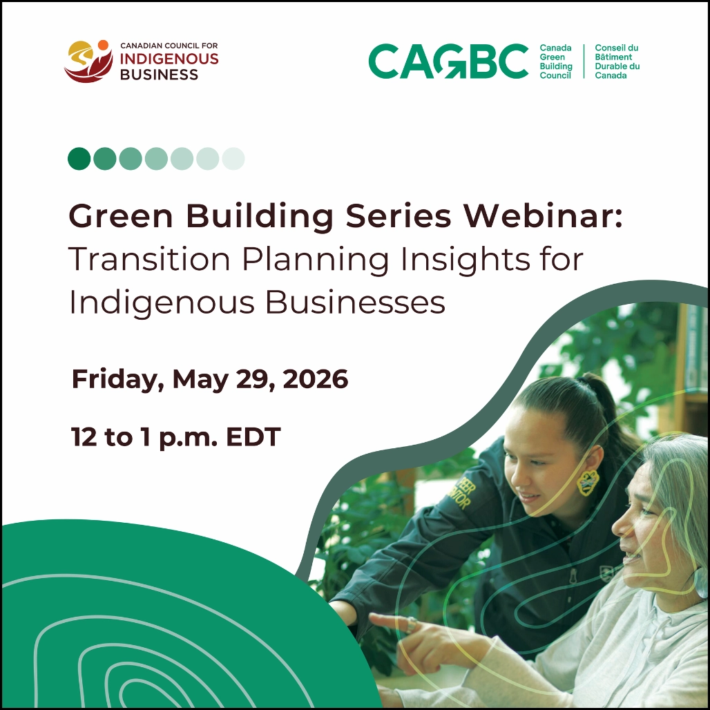 Green Building Series: Transition Planning Insights for Indigenous Businesses